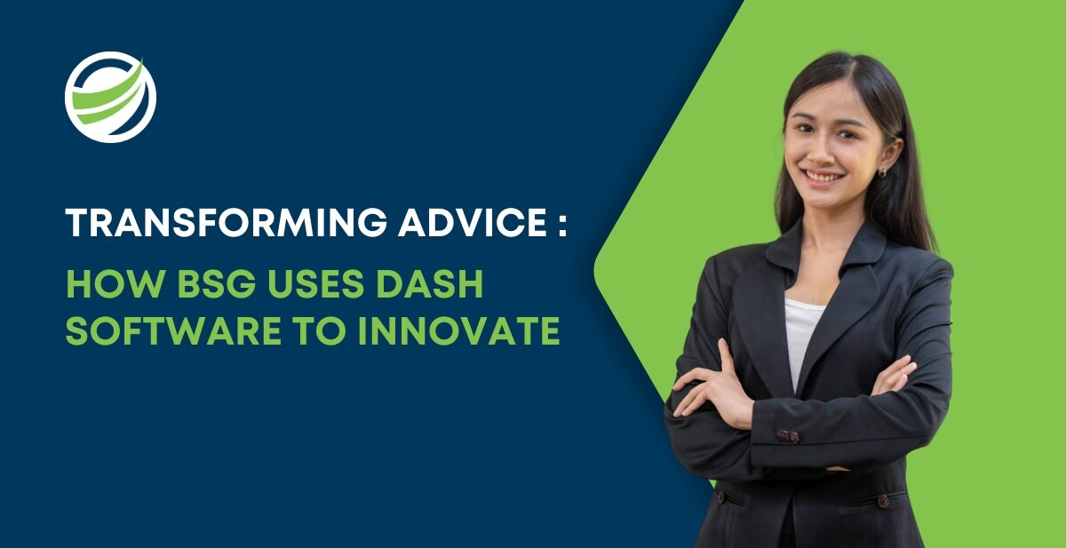 How BSG uses Dash Software to innovate