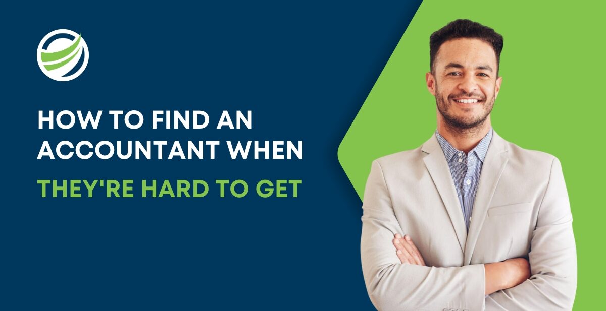 How to Find an Accountant When They're Hard to Get: A Guide for CPAs