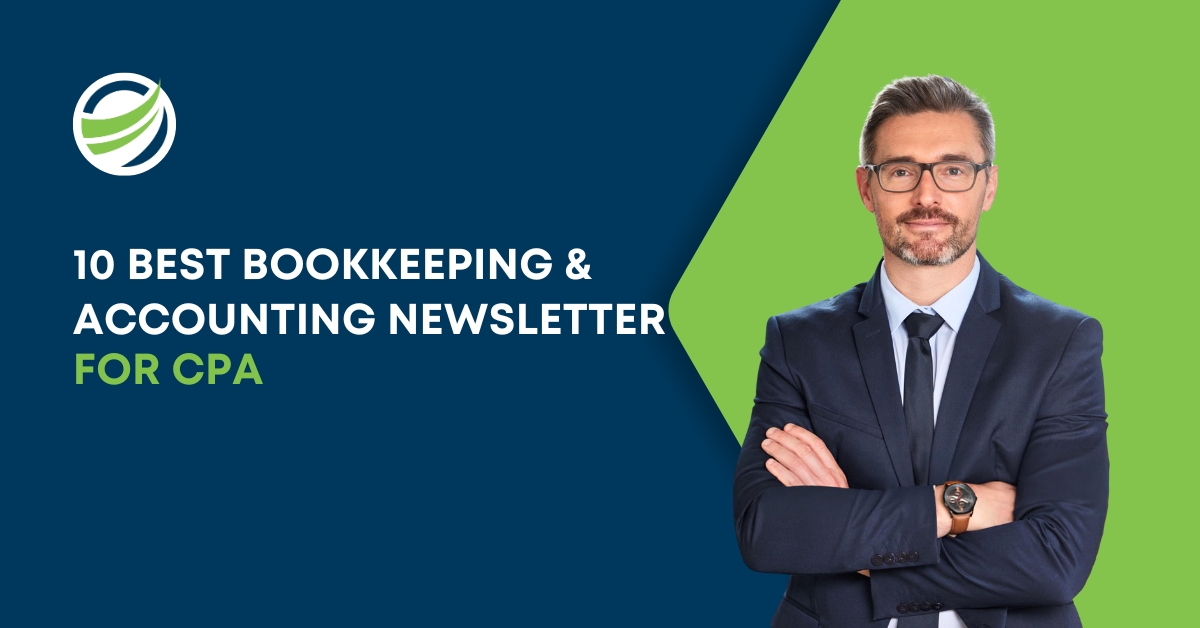 10 Best Bookkeeping & Accounting Newsletter for CPA